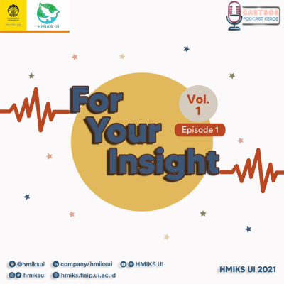 episode Episode 6: For Your Insight Vol. 1 Ep. 1 “Public Speaking dalam Ilmu Kesejahteraan Sosial” artwork