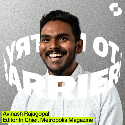 episode Avi Rajagopal: Editor-in-chief, Metropolis Magazine [Encore] artwork