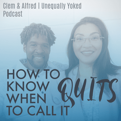 episode How To Know It's Time to Quit artwork
