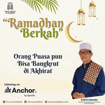 episode Orang Puasapun Bisa Bangkrut di Akhirat - Ustadz Arief B Iskandar artwork