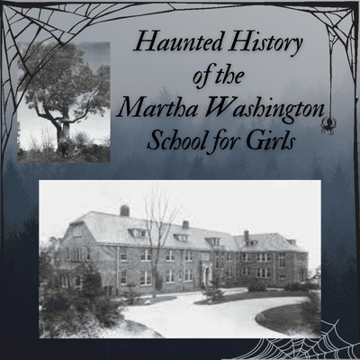 episode Haunted History of the Martha Washington School for Girls artwork