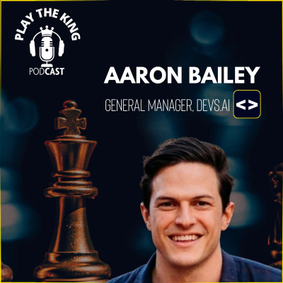 episode Episode 30- Aaron Bailey The Future of AI: Simplifying Complexity with Devs.ai artwork