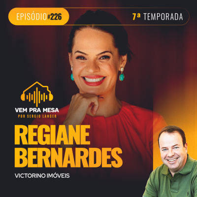 episode #226: Regiane Bernardes, Victorino Imóveis artwork