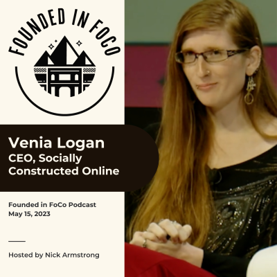 episode Venia Logan - Socially Constructed Online - Founded in FoCo Podcast artwork