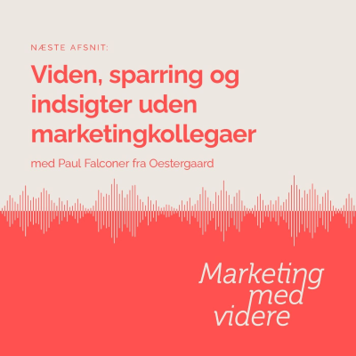 episode Afsnit #32: Viden, sparring og indsigter uden marketingkollegaer artwork