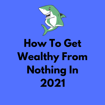 episode #10 How To Get Wealthy From Nothing in 2021 artwork