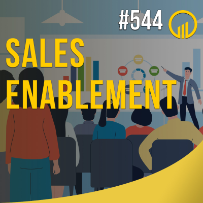 episode Sales Enablement - Sales Influence Podcast - SIP 544 artwork