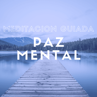 episode Meditacion Guiada para Calmar la Mente artwork