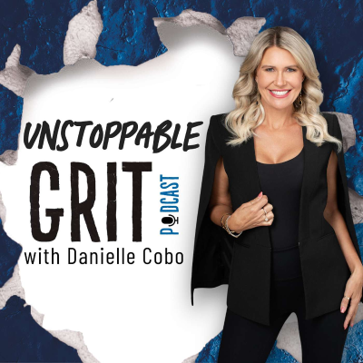 Cover image of show Unstoppable Grit with Danielle Cobo | Career Advancement & Burnout Prevention