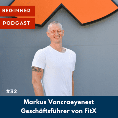 episode Markus Vancraeyenest – Geschäftsführer von FitX artwork