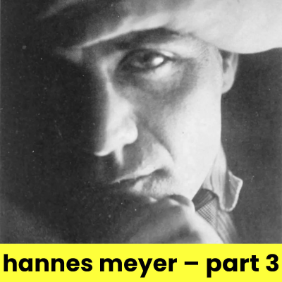 episode PART 3 HANNES MEYER / Raquel Franklin artwork