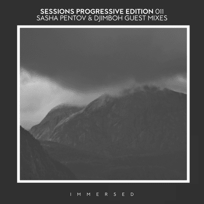 episode Sessions Progressive Edition 011 - Sasha Pentov & djimboh Guest Mixes artwork