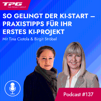 episode #137 So gelingt der KI-Start – Praxistipps für Ihr erstes KI-Projekt artwork