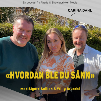 episode Hvordan ble du sånn, Carina Dahl artwork