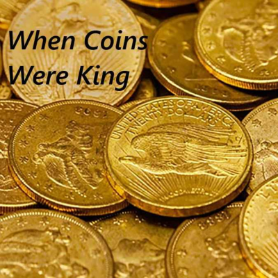 episode When Coins were King artwork