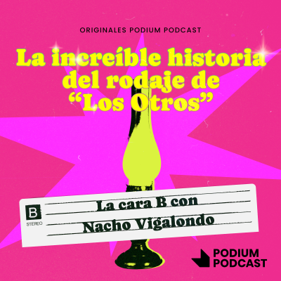 episode La cara B, con Nacho Vigalondo artwork