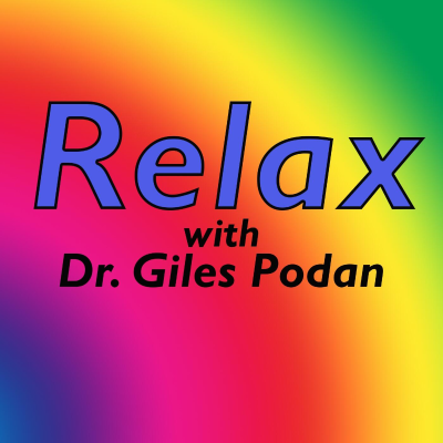 Relax With Dr. Giles Podan