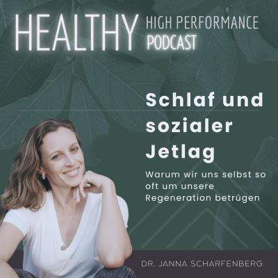 episode Schlaf und sozialer Jetlag – Warum wir uns selbst so oft um unsere Regeneration betrügen artwork