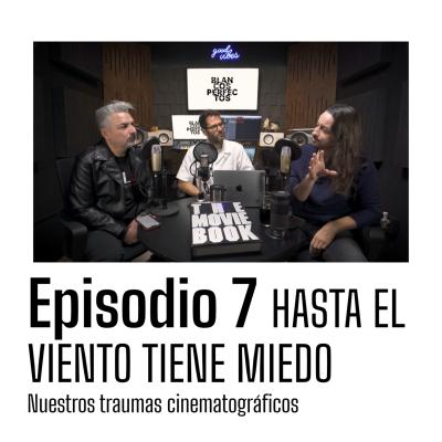 episode Blancos Perfectos | T2E7: HASTA EL VIENTO TIENE MIEDO Nuestros traumas cinematográficos artwork