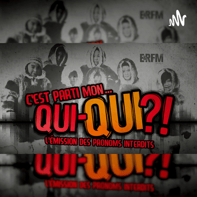 C’est parti mon qui-QUI ?!