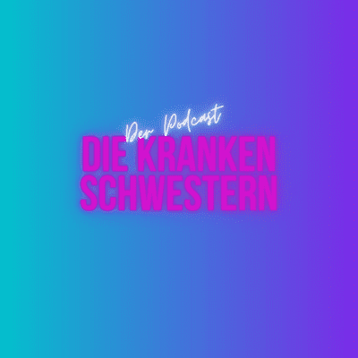 Die kranken Schwestern
