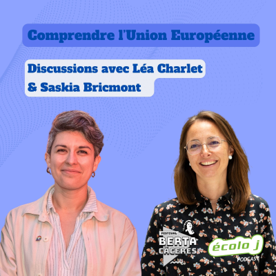 episode Comprendre l'UE avec Saskia Bricmont et Léa Charlet artwork