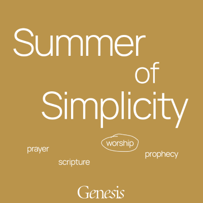 episode Summer of Simplicity // Worship - Genesis Worship Panel artwork