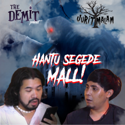 episode THE DEMIIT - Eps5 SEKANTOR KESURUPAN MASSAL!! JURIT MALAM! Jebraw & Tomkuu bacain cerita artwork