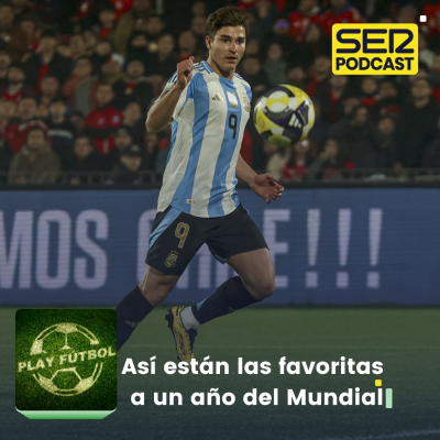 episode Así están las favoritas a un año del Mundial artwork