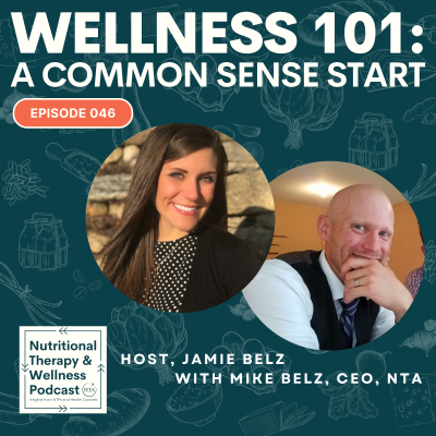 episode Ep 046: Wellness 101 - A Common Sense Start artwork