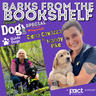 episode #91: Guide Dogs DOGx Special with Elena Cavazza & Mandy Pike artwork