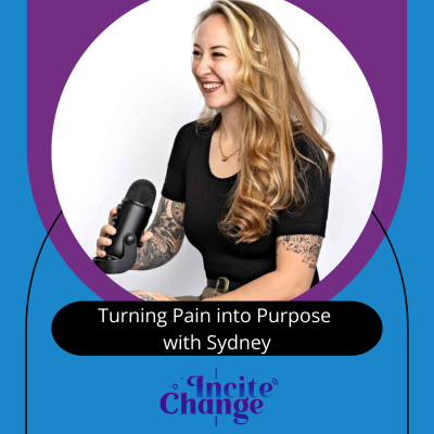 episode Turning Pain into Purpose with Sydney artwork
