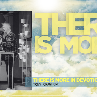 episode There is More - More in Devotion • Tony Crawford artwork