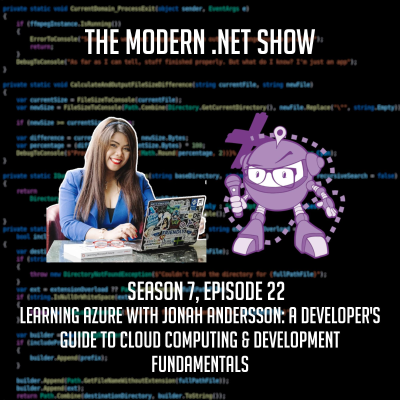 episode Learning Azure with Jonah Andersson: A Developer's Guide to Cloud Computing and Development Fundamentals artwork