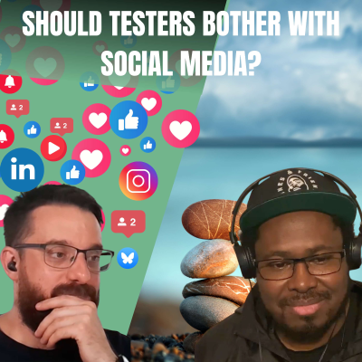 episode Should Testers Bother With Social Media? artwork