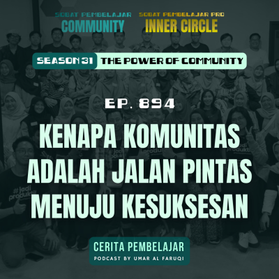 episode 894 | Bagaimana Komunitas Bikin Kamu Makin Fokus Raih Tujuan artwork