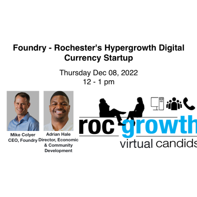 episode Foundry Digital Rochester's Hypergrowth Digital Currency Startup 12/08/2022 artwork