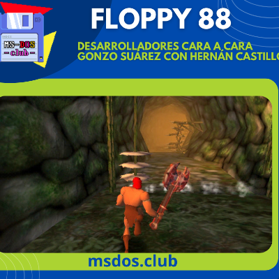 episode Floppy 88 – Desarrolladores cara a cara Gonzo Suárez con Hernán Castillo artwork