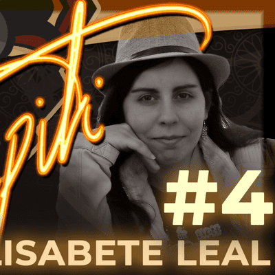episode #4 - Elisabete Leal artwork