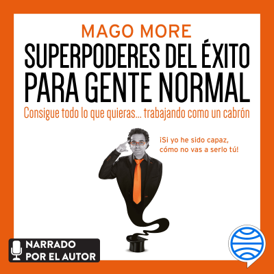 Superpoderes del éxito para gente normal