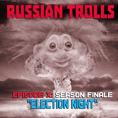 episode Ep10: SEASON FINALE: ELECTION DAY SPECIAL! artwork