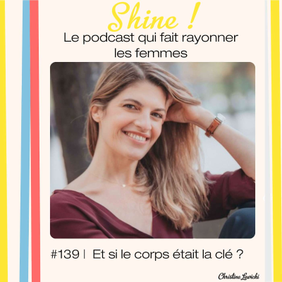 episode #139 Et si le corps était la clé ? Conversation avec Alice Vivian artwork