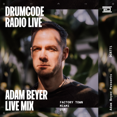 episode DCR771 – Drumcode Radio Live - Adam Beyer live from Factory Town, Miami artwork