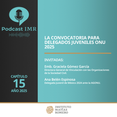 episode Podcast IMR - La Convocatoria para Delegados Juveniles ONU 2025 artwork