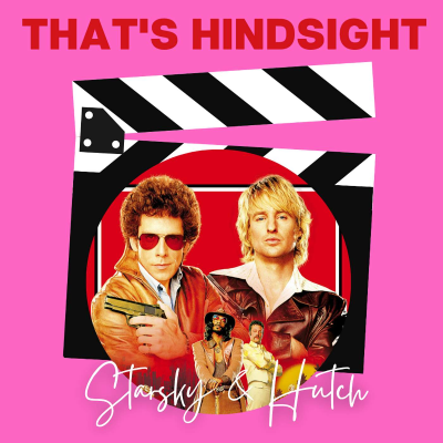 episode 2004 - Starsky & Hutch artwork