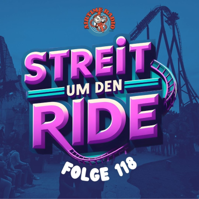 episode Folge 118 - Streit um den Ride Vol. 3! artwork