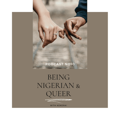 episode BEING NIGERIAN AND QUEER. artwork