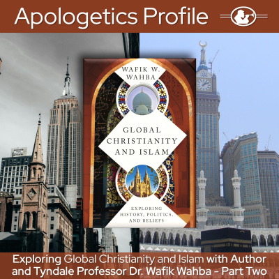 episode Episode 308: Global Christianity and Islam with Dr. Wafik Wahba - Part Two artwork