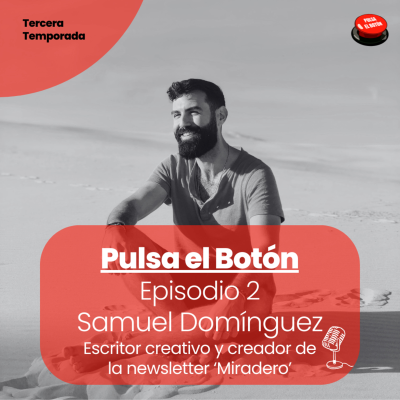episode Episodio 2 - Conversación con Samuel Domínguez artwork