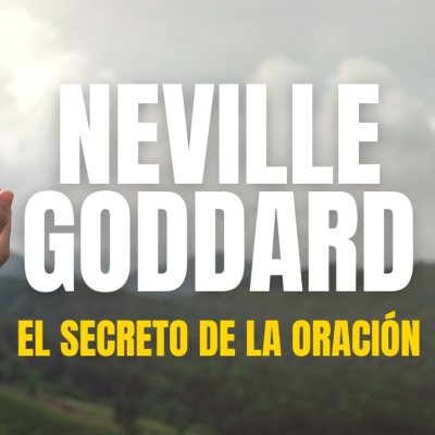 episode #NEVILLE GODDARD | El Secreto de la Oración artwork